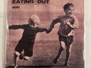 EATING OUT – BURN - LIMITED EDITION/500 VINYL 7” EP - VG+
