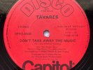 Tavares - Don't Take Away The Music 1976 RARE 12 INCH CAPITOL PROMO