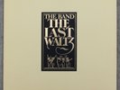 The Band- The Last Waltz- Warner Bros. 3WS 3146- 3 LP- Orig 1978 Press w/Booklet