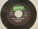 Bobbi Row - Why'd You Put Me On/Facts Of Life * Money 116 Sweet Soul 45 Hear