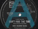 ROSE COLORED GLASS 45: CAN'T FIND THE TIME +1 AUSSIE STATES. 9531 NM/NM PR  1971