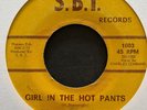 Soul Bros Inc Texas Funk 45 on S.B.I.   Girl In the Hot Pants   Hear