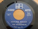 INCREDIBLES - CRYING HEART / I'LL MAKE IT EASY - AUDIO ARTS 60001 NORTHERN SOUL