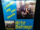 LP-HECTOR MONTEMAYOR-Y AHORA VOY CON BANDA-CON BANDA MOVIL-1988 DISA-PROMOCION