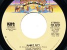 KISS Naked City / Tomorrow 45 Single RARE Stock Copy