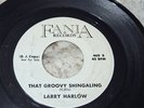 LARRY HARLOW   That Groovy Shingaling / Mess Around   Fana Records Promo 45
