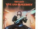 Thin Lizzy   'Live And Dangerous'  vinyl LP's