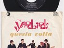 The YARDBIRDS * Questa Volta *  1965 BEAT FREAKBEAT MOD * Jeff BECK * ITALY 45 *