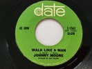 Johnny Moore - Walk Like A Man - Date