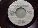 CANADA  THE CULT HERO (THE CURE) I dig you 1980 MODULATION MN 45 000
