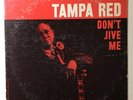 TAMPA RED Don't Jive Me Bluesville BV 1043 VG 1st DG