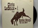 Chris LeDoux - Sings Rodeo Songs Old And New - 1973 US 1st Press Album (NM)