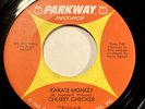 Chubby Checker Karate Monkey PARKWAY 7