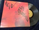 Ray Barretto - Acid  Fania Records Gold Label  LP346 LP