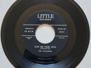 THE CATALINAS - GIVE ME YOUR LOVE/CASTLE OF LOVE on LITTLE RECORDS
