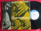 Paul Chambers Quartet LP – Bass On Top - Blue Note 1569 Mono RVG 47 W RVG VG++