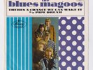 Blues Magoos   Pipe Dream/There's a Chance we can Make It   Picture Sleeve Only