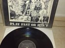 Electro Hippies Play Fast Or Die Lp