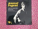 PASCAL REGENT / PASCAL SEVRAN RARE DISQUE 45T EP EXCELLENT ETAT