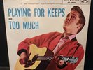 Mint- ELVIS PRESLEY PLAYING FOR KEEPS TOO MUCH 45RPM PICTURE SLEEVE RCA #47-6800