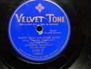 ANNETTE HANSHAW & HER BOYS - ‘HAPPY DAYS ARE HERE AGAIN’ VELVET TONE 78