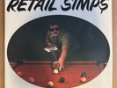 LP:  THE RETAIL SIMPS - Reverberant Scratch: 9 Shots In Tha Dark  NEW Total Punk
