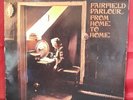Fairfield Parlour From Home To Home 1991 Vinyl Record