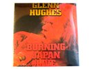 GLENN HUGHES BURNING JAPAN LIVE LP 2017 IMPORT (2) VINYL