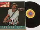 JIMMY BUFFETT You Had To Be There 1978 Double Vinyl Album MARGARITAVILLE +++