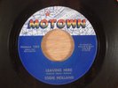 Eddie Holland  Leaving Here/Brenda  R&B, Northern Soul  1963 Motown