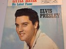 ELVIS PRESLEY- 1961 HIS LATEST FLAME/LITTLE SISTER