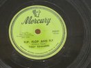 78: TIBBY EDWARDS-Flip, Flop And Fly/ There Ain’t No Better-MERCURY 70591-E-