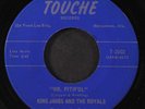 KING JAMES & ROYALS: mr. pitiful / alone without you TOUCHE' 7