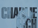 Charlie Rich - I Hear Those Blues: Rich In Stereo LP NEW