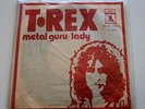 T REX Metal Guru / Lady 7