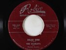 Doo-Wop 45 - Scarlets - Dear One - Red Robin