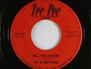 Garage Psych 45 - Bloos Phase - Will You Love Me - Tee Pee