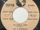 LOS X MODERNOS   EN NUEVA YORK  VERY RARE  OSCAR RECORDS
