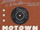 Martha Reeves & The Vandellas - I'm Ready For Love / Forget Me No
