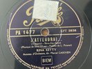 78 rpm Rina KETTY- J'attendrai...aus dem Film Das Boot-ORIGINAL- PATHE PA 1477