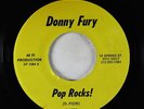 Punk Power Pop 45 - Donny Fury - Pop Rocks  - Hi Fi Productions