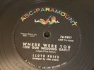 R&B ABC Paramount 78 RPM Lloyd Price - Where Were You On Our Wedding Day 9997 V+