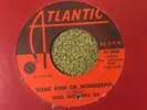 45 RPM Soul Brothers Six ATLANTIC 2406 Some Kind Of Wonderful VG++