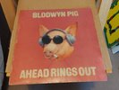 BLODWYN PIG.AHEAD RINGS OUT GFD LP.ORANGE/BLACK CIRCLE.ISLAND ILPS 9101.1969..