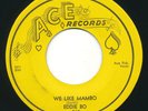 EDDIE BO - We Like Mambo / I'm So Tired - Ace - Nola R&B 45