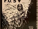 F.U.'S* Kill For Christ / My America LP Comp Vinyl Schallplatte 227287