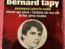 Disque Vinyle 45 tours Bernard Tapy (Tapie) Passeport Pour Le Soleil 1966