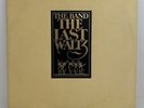 THE LAST WALTZ by The Band 3 Vinyl LP Set Various Artists 1978 Warner Bros.