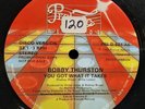 Bobby Thurston - You Got What It Takes - OG 1989 PROMO - PRELUDE - VG++  FUNK