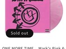 Blink 182 - One More Time HOPPUS Pink/White vinyl SOLD OUT (pre-order) rare NEW